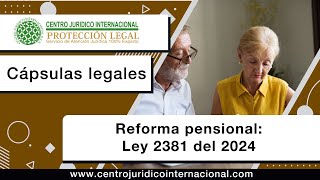 Ley 2381 del 2024