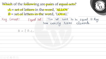 Which of the following are pairs of equal sets? \( P \) \( A= \) se...