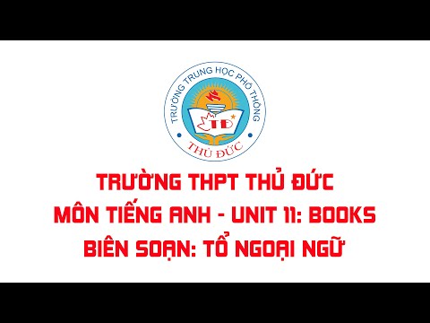 Tiếng Anh 12 - Unit 11: Books