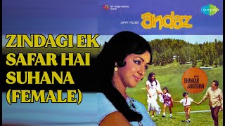 Zindagi Ek Safar Hai Suhana female  Andaz  Asha Bhosle   Hema Malini  Shammi Kapoor
