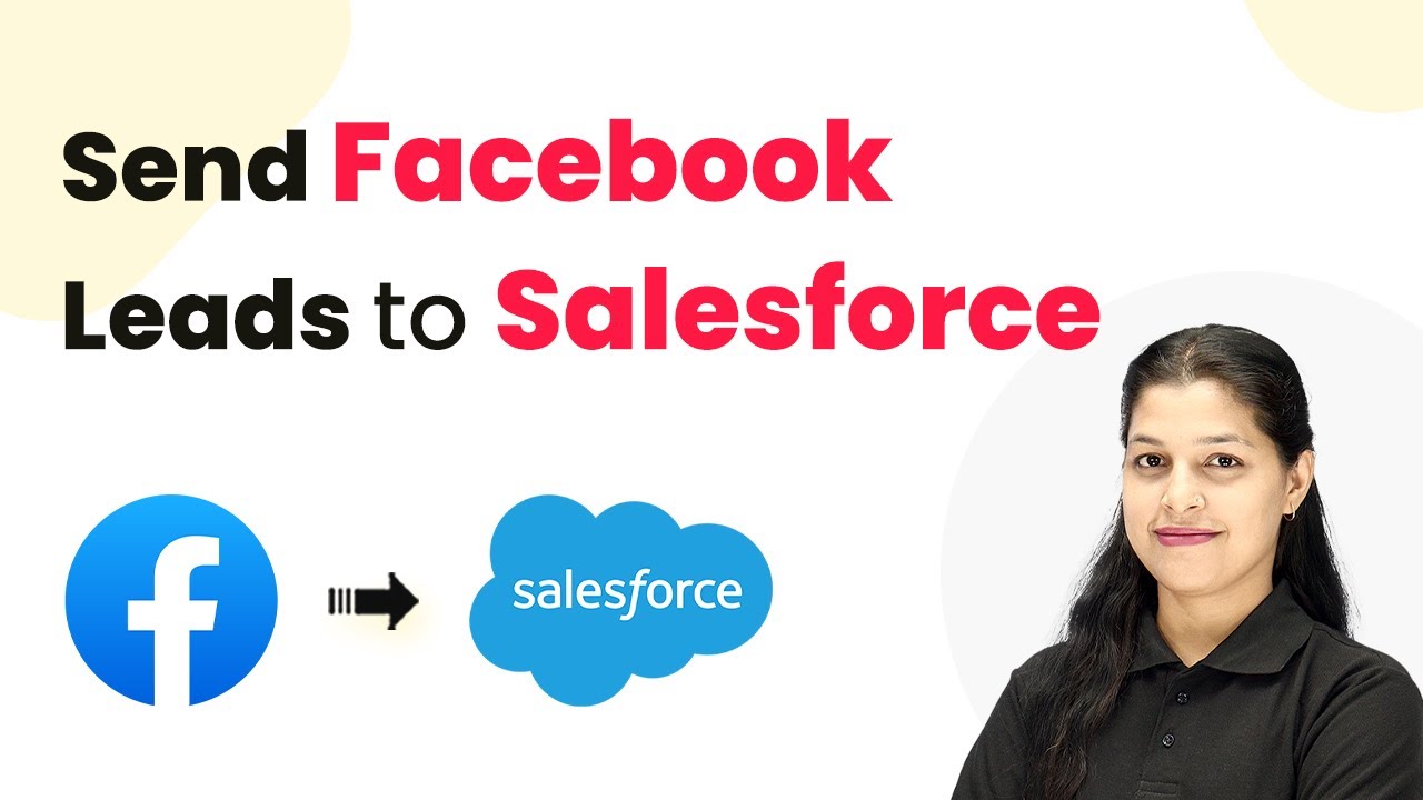 Automatically Send Facebook Leads to Salesforce Using Pabbly Connect