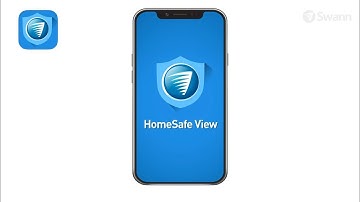 Swann HomeSafe View App for Mobiles - User Guide