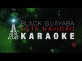 Black Guayaba - Esta Navidad (KARAOKE OFICIAL)