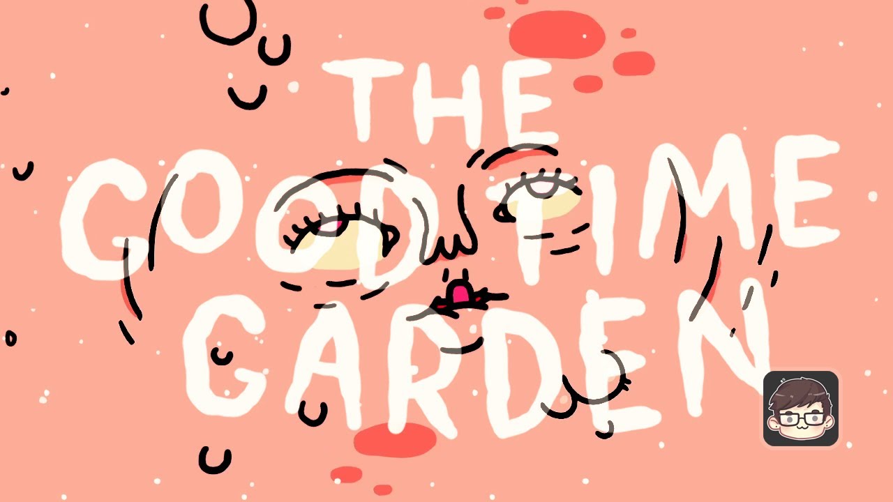 The Good Time Garden [FULL GAMEPLAY] YouTube