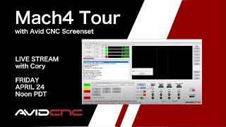 Mach4 Tour - Avid CNC Live!