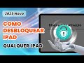 Esqueci a senha do iPad - Veja como desbloquear iPad sem saber a SENHA [2025] 🔥✅