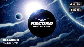 Relanium - Satellite | Record Dance Label