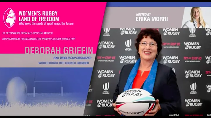 DEBORAH GRIFFIN interview-WO*MEN...  RUGBY LAND OF...