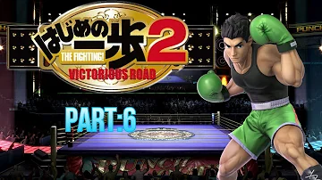 THE CHAMP IS HERE - Hajime No Ippo 2 Victorious Road PART 6
