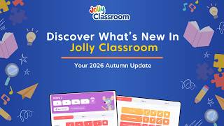 Discover What’s New in Jolly Classroom: Your Autumn Update