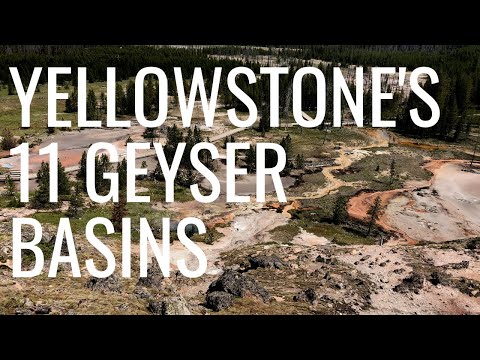 Yellowstone&#039;s 11 Geyser Basins | Know before you go | 2020