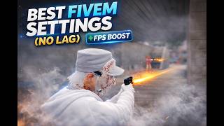 The Best FiveM Settings for Max FPS(Low End PC Fix)