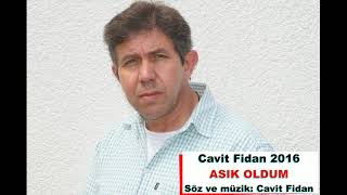 Cavit Fidan - Aşık Oldum