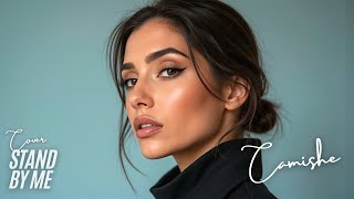 Camishe & Max Oazo - Stand By Me (The Distance & Igi Remix)