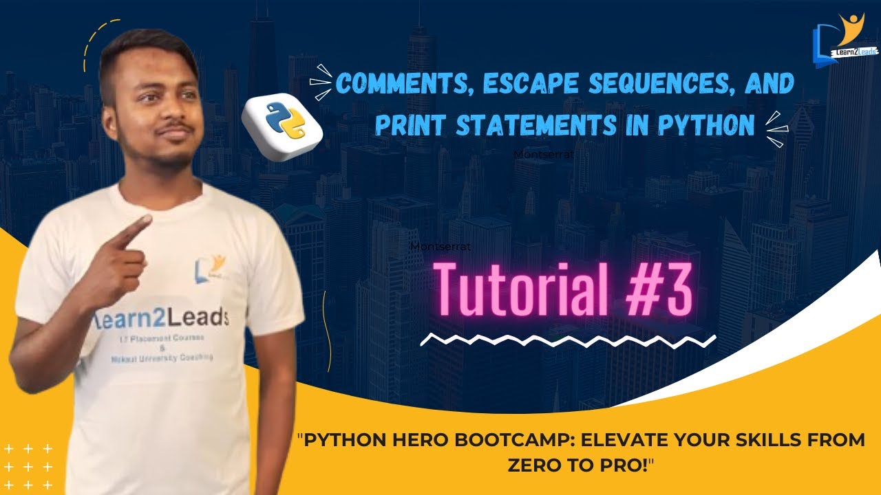 Tutorial-3: Comments, Escape Sequences & Print Statement | Python ...