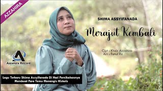 MERAJUT KEMBALI // SHIMA ASSYIFANADA // ORIGINAL SONG // CIPT. KHOIR AZZAHIRA //