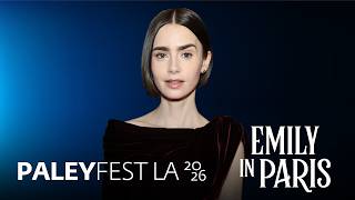 PaleyFest LA 2026: Emily in Paris