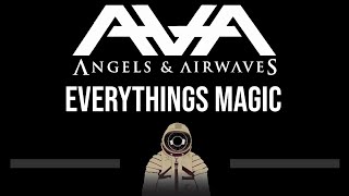 Angels And Airwaves • Everything's Magic (CC) (Upgraded Video) 🎤 [Karaoke] [Instrumental Lyrics]