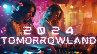 Tomorrowland 2024 🔥 Navegando en la Ola del Futuro - Mejor Música Electrónica