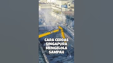 Cara cerdas Singapura dalam mengelola sampah #shortsfeed