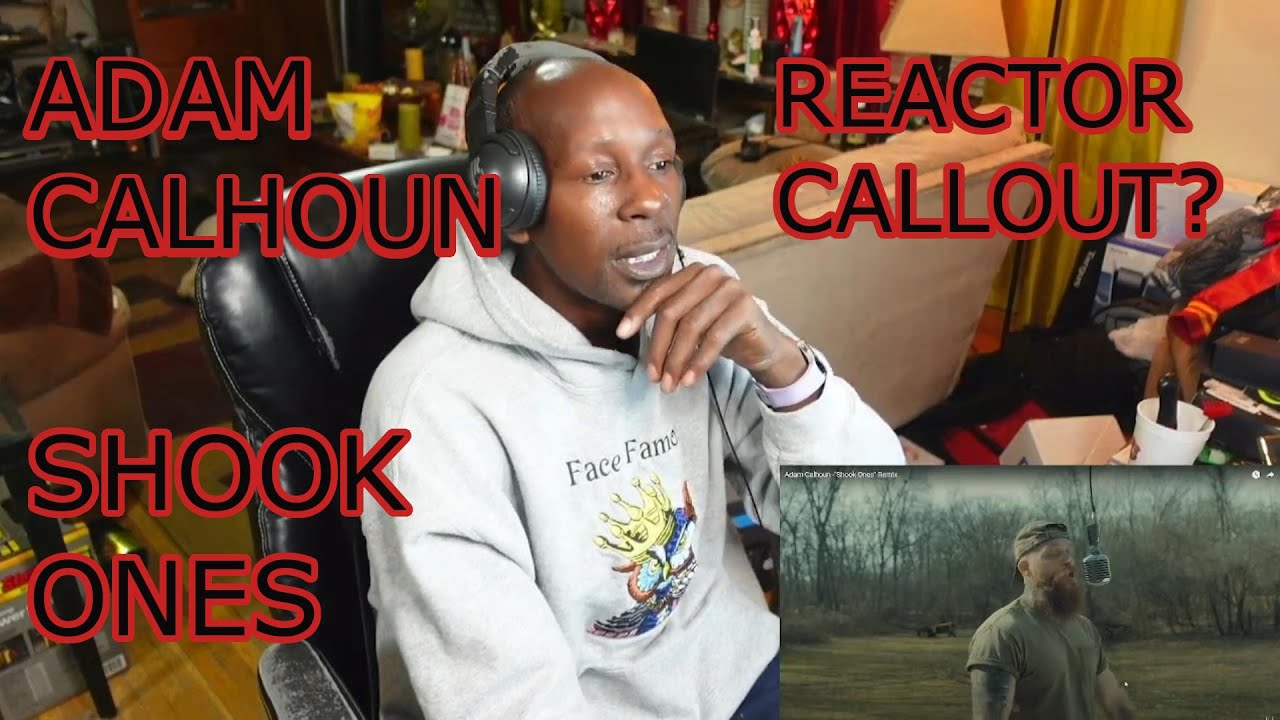 Face Famous Reactions:Adam Calhoun Shook ones remix Breakdown