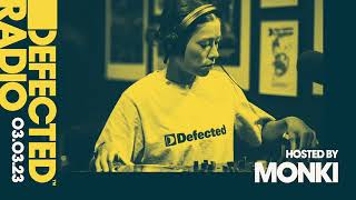 Defected Radio Show Hosted by Monki - 03.03.23