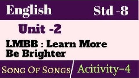 std-8 | English | Unit-2 | LMBB: Learn More Be Brighter | Song of Songs | Activity -4 |