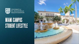 Miami Campus Student Lifestyle - University of St. Augustine for Health Sciences