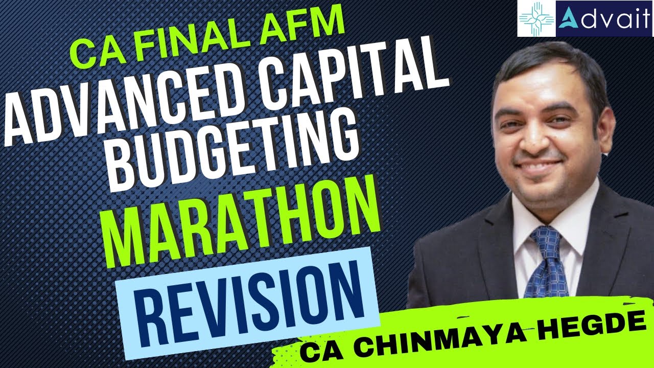 ca-final-afm-advanced-capital-budgeting-chapter-revision-ca