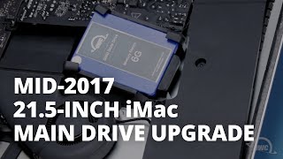 OWC SSD Install: 21.5-inch iMac 2017