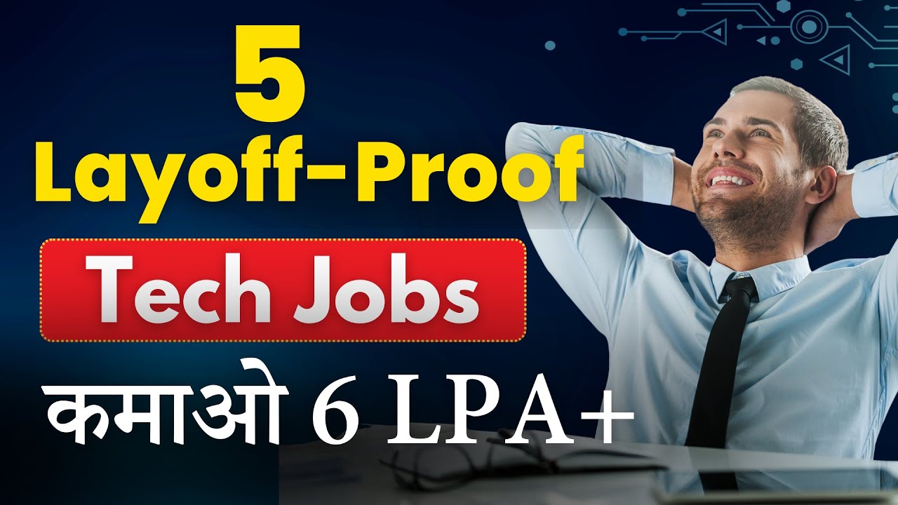5 "Layoff-Proof" In-demand Tech Jobs | Earn Min 6 LPA & Beyond | Secure Career