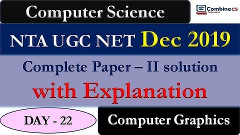 NTA UGC NET PYQ | DEC2019 | ComputerGraphics