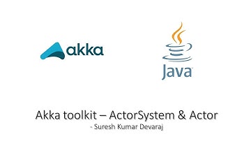 Akka toolkit - Introduction to ActorSystem & Actor