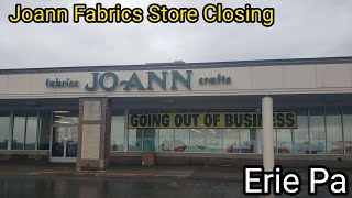 Joann fabrics store closing Erie PA