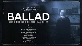 3107-2, Vì Em Chưa Bao Giờ Khóc - PlayList Nhạc Trẻ Chill Nhẹ Nhàng Hay Nhất 2024