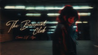 The Basement Club – When Did It Change | Coming of Age (Official Audio)