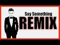 Justin Timberlake - Say Something ft. Chris Stapleton | RnB Remix | DJ SkyWalker
