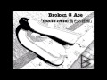 「茜色の記憶   Broken&times;Ace」