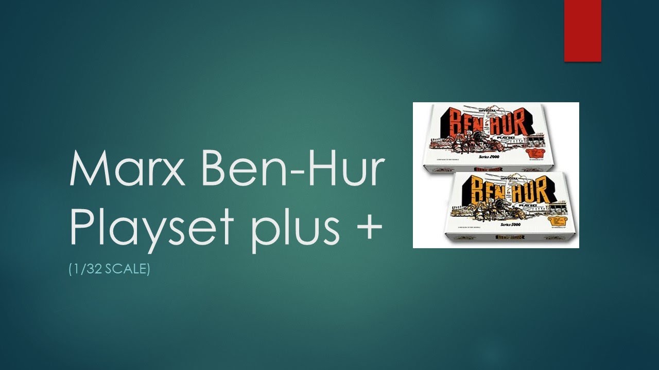 Marx Ben Hur playset plus (1/32 scale)
