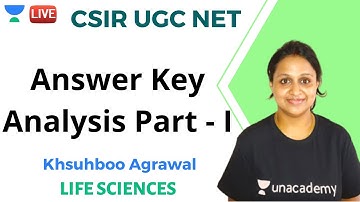 Answer Key Analysis Part - I | Life Sciences | CSIR UGC NET | Khushboo Agrawal