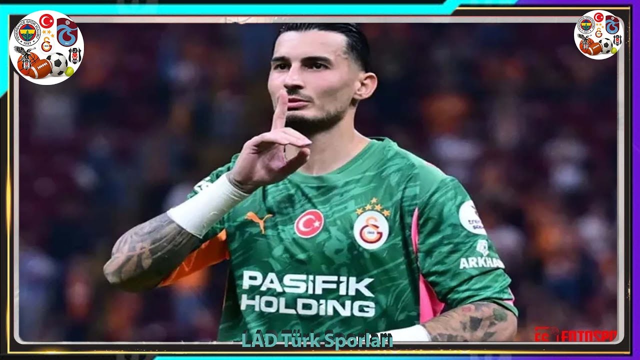 Galatasaray'ın Uğurcan Çakır krizinde yeni perde