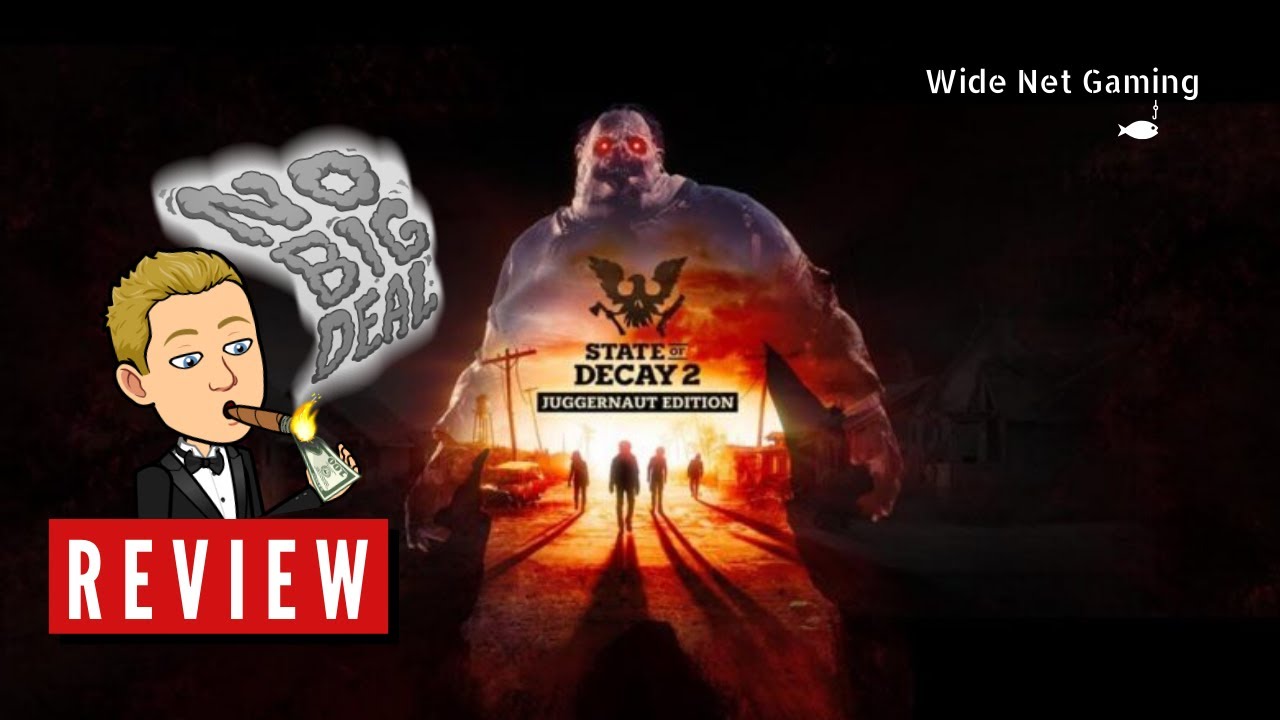 State Of Decay 2 Juggernaut Edition Review Update YouTube