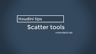 Houdini tips - Scatter tools
