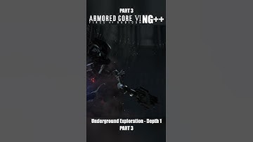 Underground Exploration - Depth 1 Part 3 | Armored Core 6 NG++ #ArmoredCore6 #ArmoredCoreVI