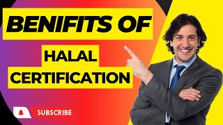 The Benefits of Halal certification for Businesses