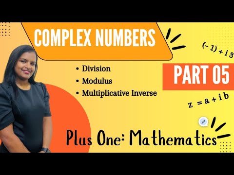 Complex Numbers| Part 05| Plus one Mathematics - YouTube