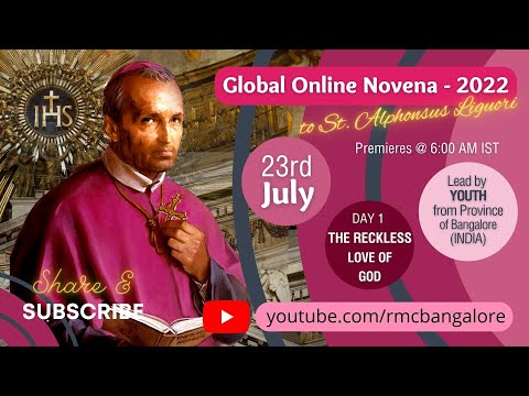 DAY ONE - Global Online Novena 2022 to ST  ALPHONSUS LIGUORI -  Reckless Love of God