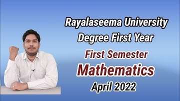RU Degree First Year First Semester Mathematics Model Paper | Rayalaseema University | April 2022