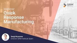 Webinar | Quick Response Manufacturing