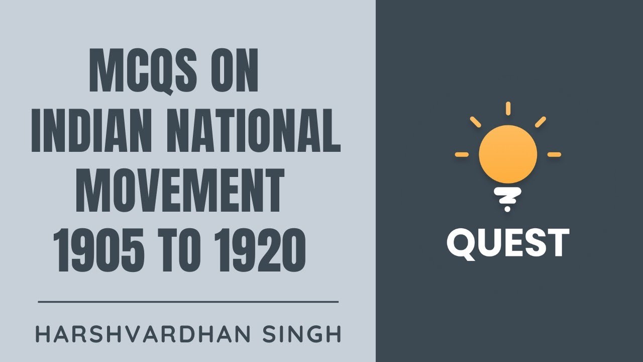 L1: India National Movement 1905-1920 | Modern India | Crack UPSC CSE ...